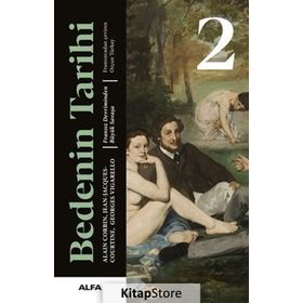 Bedenin Tarihi 2 - Georges Vigarello - Alfa Yayınları