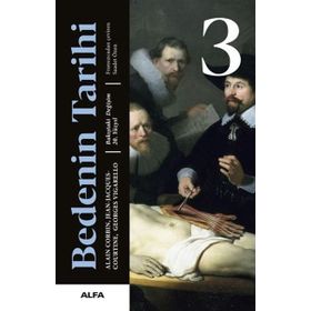Bedenin Tarihi 3 - Georges Vigarello - Alfa Yayınları