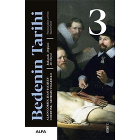 Bedenin Tarihi 3 - Georges Vigarello - Alfa Yayınları