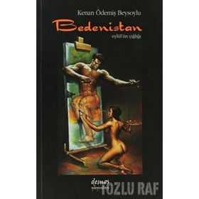 BEDENISTAN EYLÜL´ÜN ÇIĞLIĞI - KENAN ÖDEMİŞ BEYSOYLU