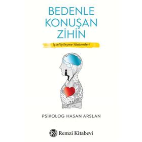 Bedenle Konuşan Zihin - Hasan Arslan