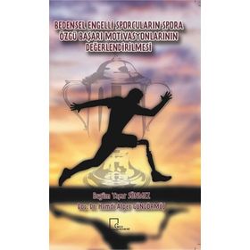 Bedensel Engelli Sporcuların Spora Özgü Başarı Motivasyonlarının Değerlendirilmesi - Gece Akademi