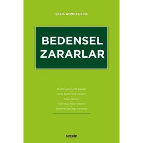Bedensel Zararlar - Çelik Ahmet Çelik