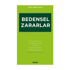 Bedensel Zararlar - Çelik Ahmet Çelik