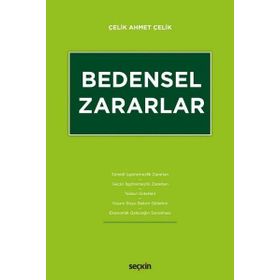Bedensel Zararlar - Çelik Ahmet Çelik