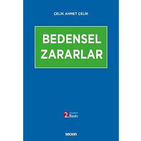 Bedensel Zararlar - Çelik Ahmet Çelik