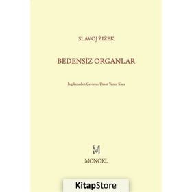 Bedensiz Organlar - Slavoj Zizek