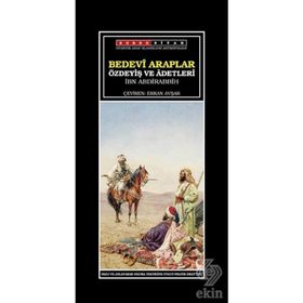 Bedevi Arapların Özdeyiş ve Adetleri - İsam B. Abdirabbih Meşahit