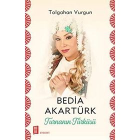 Bedia Akartürk - Turnanın Türküsü