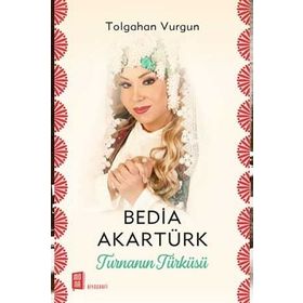 Bedia Akartürk - Turnanın Türküsü