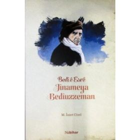 Bedie Esre Jinameya Bediüzzeman - M. İzzet Çixsi
