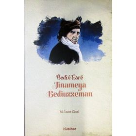 Bedie Esre Jinameya Bediüzzeman - M. İzzet Çixsi