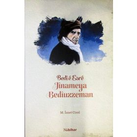 Bedie Esre Jinameya Bediüzzeman - M. İzzet Çixsi