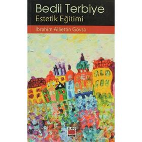 BEDII TERBIYE ESTETIK EĞITIMI - İBRAHIM ALAETTIN GÖVSA