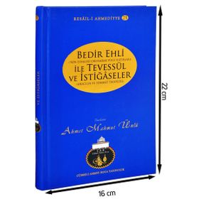Bedir Ehli İle Tevessül ve İstiğaseler - Ahmet Mahmut Ünlü