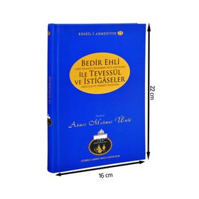 Bedir Ehli İle Tevessül ve İstiğaseler - Ahmet Mahmut Ünlü