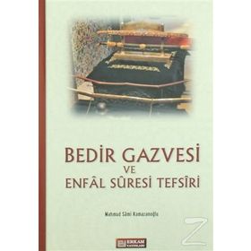 BEDIR GAZVESI VE ENFAL SURESI TEFSIRI - MAHMUT SAMI RAMAZANOĞLU