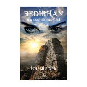 Bedirhan Bir Cudi Söylencesi - İlhami Sidar