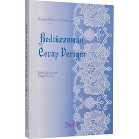 BEDİÜZZAMAN CEVAP VERIYOR (CEP BOY-K.KAPAK) TÜRKÇE - BEDİÜZZAMAN SAID NURSI