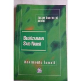 BEDİÜZZAMAN SAID NURSI (BEDİÜZZAMAN BELGESELI VCD`SI HEDIYELI) - HEKİMOĞLU İSMAİL
