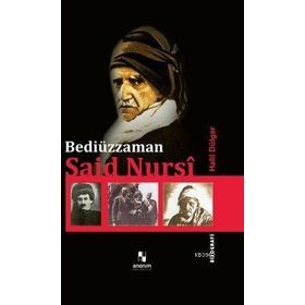BEDİÜZZAMAN SAID NURSI - HALIL DÜLGÂR