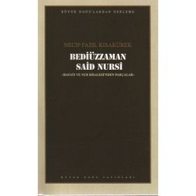 BEDİÜZZAMAN SAID NURSI - NECIP FAZIL KISAKÜREK