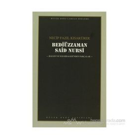 BEDİÜZZAMAN SAID NURSI - NECIP FAZIL KISAKÜREK