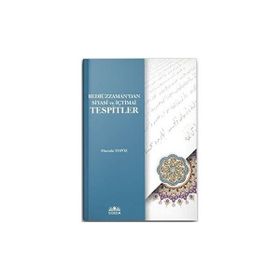 Bediüzzaman'dan Siyasi ve İçtimai Tespitler Mustafa Topöz