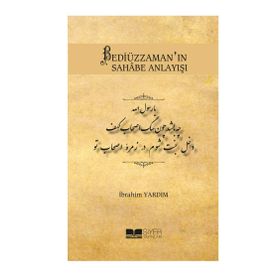 Bedi·üzzaman’ın Sahabe Anlayışı - İbrahim Yardım