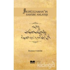 Bedi·üzzaman’ın Sahabe Anlayışı - İbrahim Yardım