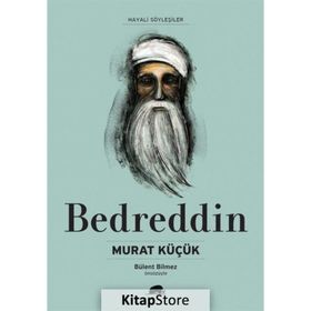 Bedreddin Hayatı ve Düşünceleri - Murat Küçük