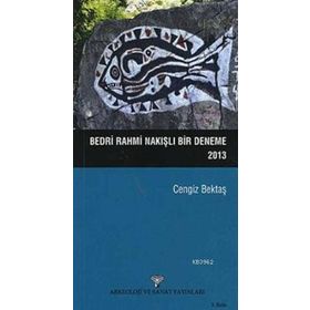 Bedri Rahmi Nakışlı Bir Deneme - Cengiz Bektaş