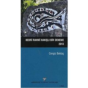Bedri Rahmi Nakışlı Bir Deneme - Cengiz Bektaş