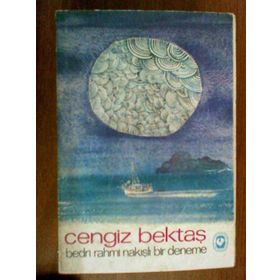 Bedri Rahmi Nakışlı Bir Deneme - Cengiz Bektaş