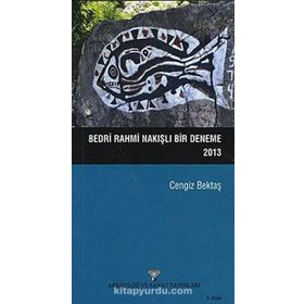 Bedri Rahmi Nakışlı Bir Deneme - Cengiz Bektaş
