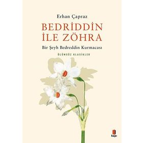 Bedriddin İle Zöhra: Bir Şeyh Bedreddin Kurmacası