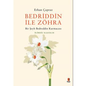 Bedriddin İle Zöhra: Bir Şeyh Bedreddin Kurmacası