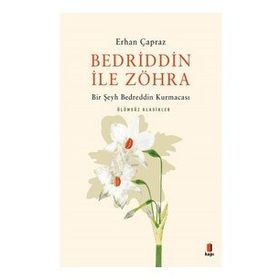 Bedriddin İle Zöhra: Bir Şeyh Bedreddin Kurmacası