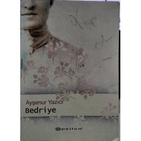 Bedriye - Ayşenur Yazıcı