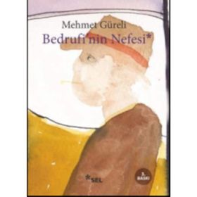 Bedrufi’nin Nefesi - Mehmet Güreli
