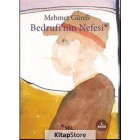 Bedrufi’nin Nefesi - Mehmet Güreli