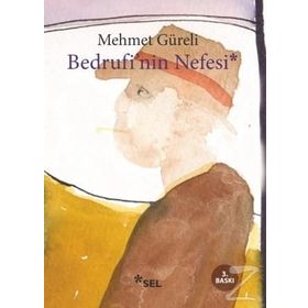 Bedrufi’nin Nefesi - Mehmet Güreli