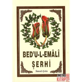 Bed’u-l-Emali Şerhi - İsmail Çetin