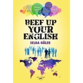 Beef Up Your English - Selda Güler