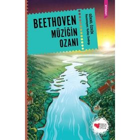 Beethoven Müziğin Ozanı Göknil Özkök