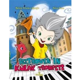 Beethoven'ın Kulak Trompeti - Meltem Erinçmen Kanoğlu