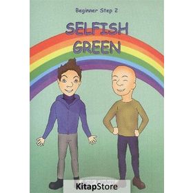 Beginner Step 2 Selfish Green - Serkan Koç
