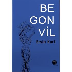 Begonvil - Ersin Kurt