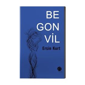 Begonvil - Ersin Kurt