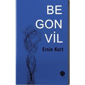 Begonvil - Ersin Kurt